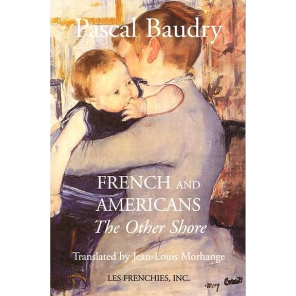 Pre-Owned French and Americans: The Other Shore