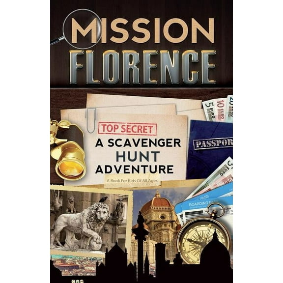 Mission Florence: A Scavenger Hunt Adventure (Travel Book For Kids), (Paperback)