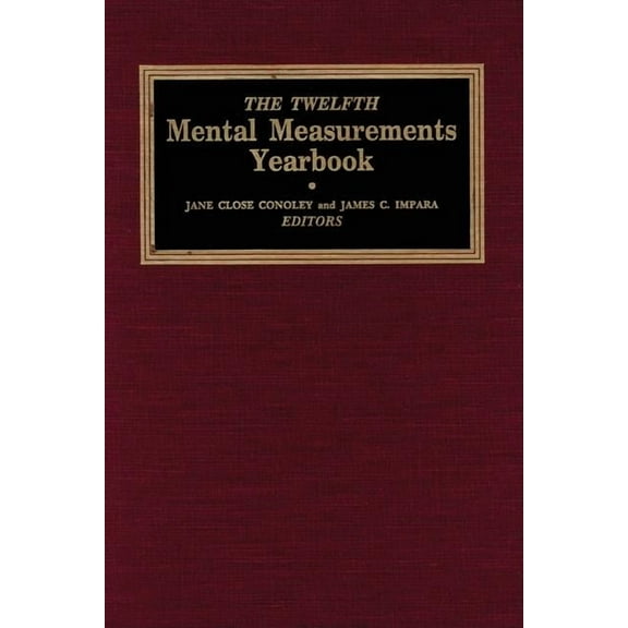 Buros Mental Measurements Yearbook The Twelfth Mental Measurements Yearbook, (Hardcover)