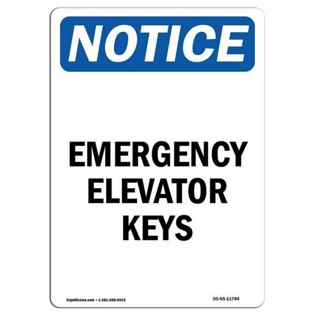 SignMission OS-NS-A-1218-V-11784 12 x 18 in. OSHA Notice Sign - Emergency Elevator Keys