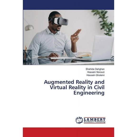 Augmented Reality and Virtual Reality in Civil Engineering, (Paperback)