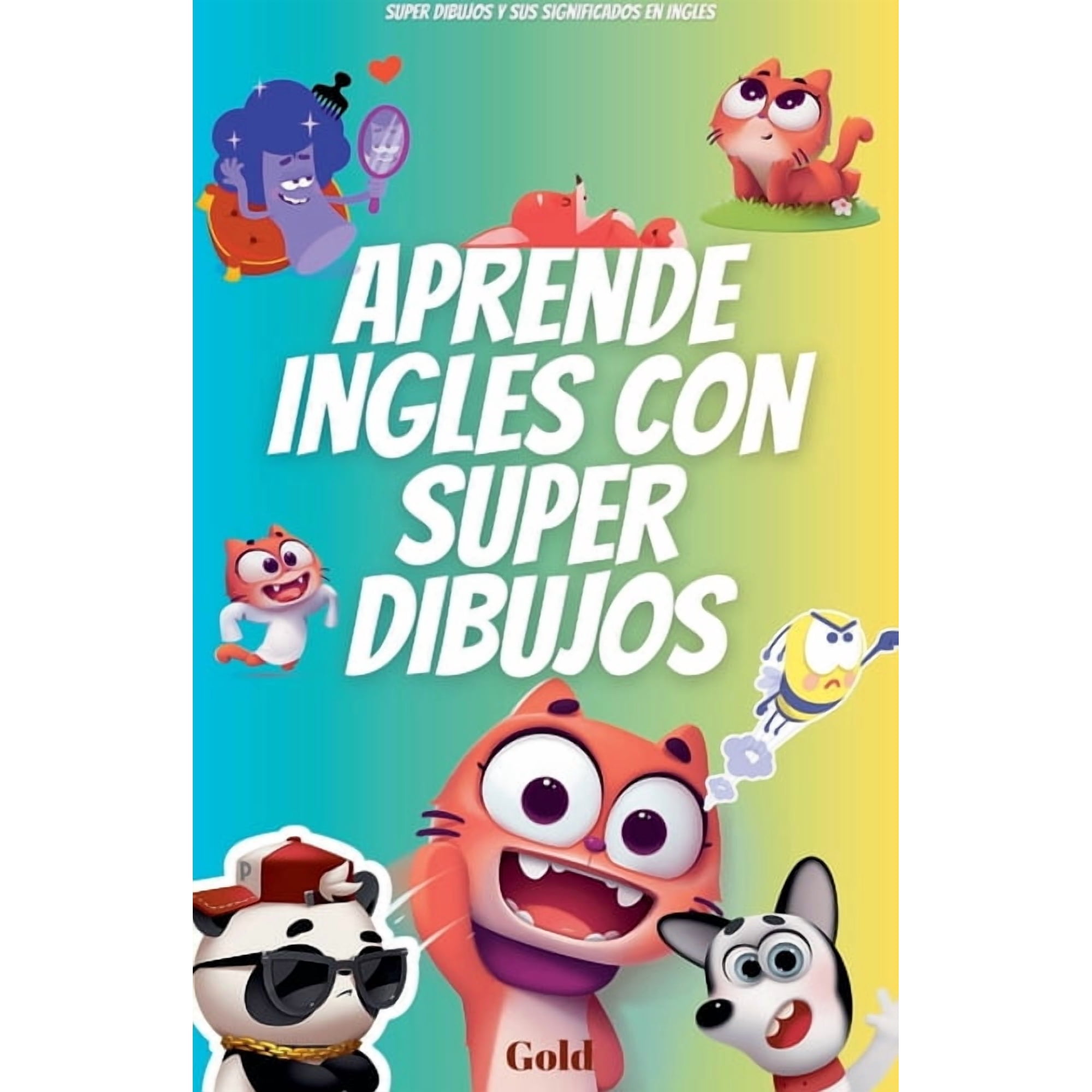 Aprende ingles con super dibujos super dibujos y sus significados en ingles, (Paperback)