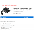 thumbnail image 2 of Ignition Coil - Compatible with 1991 - 1994 Mitsubishi Eclipse 2.0L 4-Cylinder 1992 1993, 2 of 2