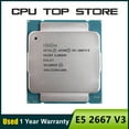 thumbnail image 1 of Xeon E5 2667 V3 Processor 3.2Ghz Eight-Core Sixteen-Thread LGA 2011-3 CPU, 1 of 1