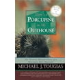 thumbnail image 1 of Pre-Owned There's a Porcupine in My Outhouse (Paperback) 0978576624 9780978576622, 1 of 1