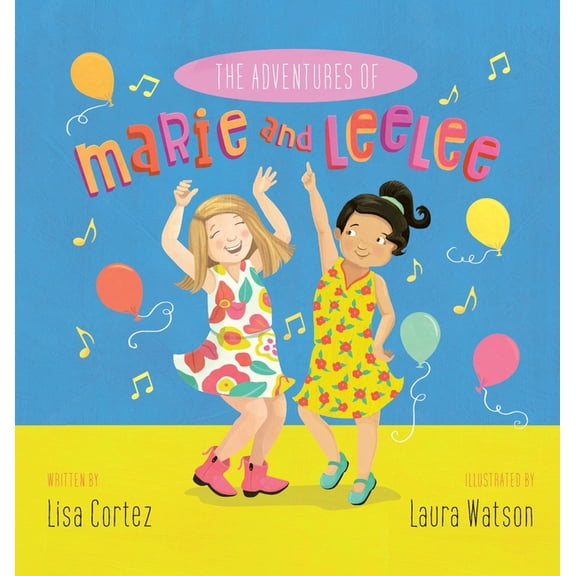 The Adventures of Marie and LeeLee, (Hardcover)