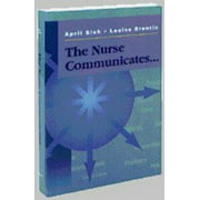 The Nurse Communicates [Paperback - Used]