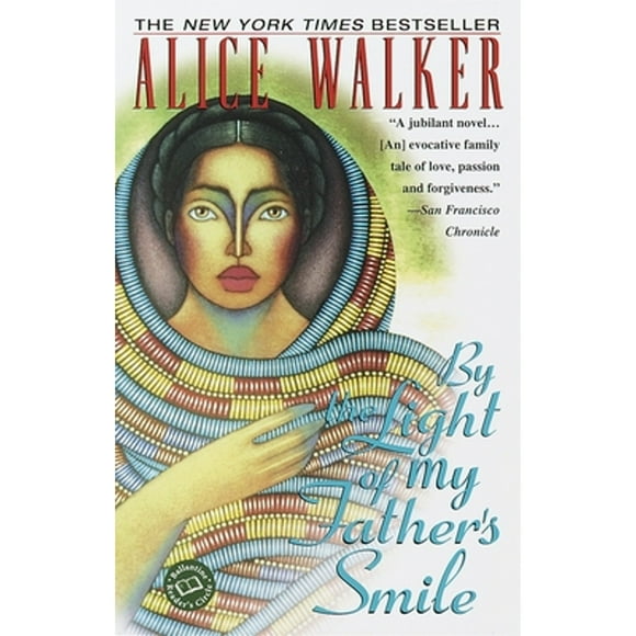 Pre-Owned By the Light of My Father's Smile (Paperback 9780345426062) by Alice Walker