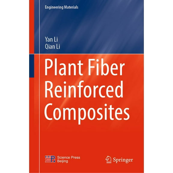 Engineering Materials Plant Fiber Reinforced Composites, (Hardcover)