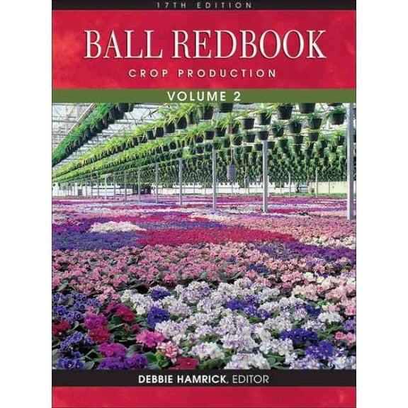 Pre-Owned Ball Redbook, Volume 2: Crop Production: 17th Edition (Hardcover) 1883052351 9781883052355