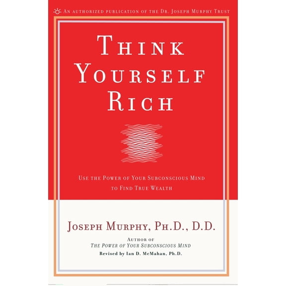 Think Yourself Rich, (Paperback)