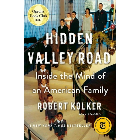 Hidden Valley Road: Inside the Mind of an American Family, (Hardcover)
