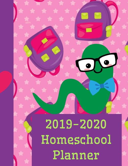 2019-2020 Homeschool Planner: The Ultimate 2019-2020 Academic Year ...