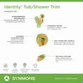 thumbnail image 6 of Symmons 6792BBZ15TRM Identity Hydromersion Tub And Shower Trim Package - Bronze, 6 of 7