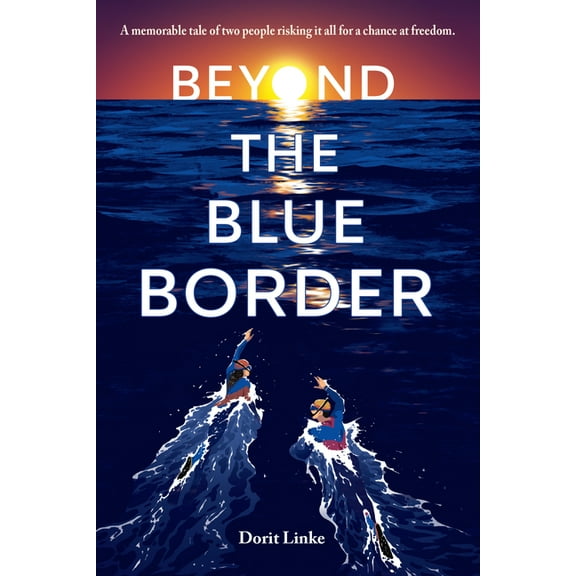 Beyond the Blue Border, (Hardcover)