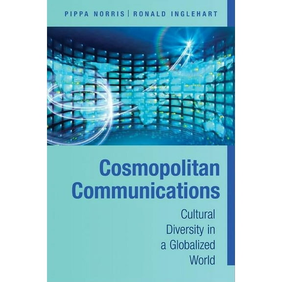 Communication, Society and Politics Cosmopolitan Communications, (Paperback)