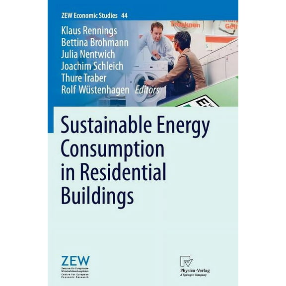 Zew Economic Studies Sustainable Energy Consumption in Residential Buildings, Book 44, (Paperback)