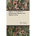 thumbnail image 3 of Algebra - A Text-Book of Determinants, Matrices, and Algebraic Forms, 3 of 3