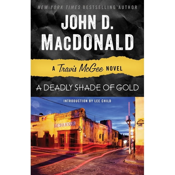 Travis McGee A Deadly Shade of Gold: A Travis McGee Novel, Book 5, (Paperback)