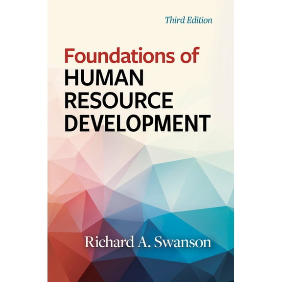 Foundations of Human Resource Development, Third Edition, (Hardcover)
