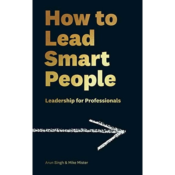 How To Lead Smart People