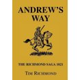 thumbnail image 1 of Andrew's Way: la Saga de Richmond 1821, 1 of 2