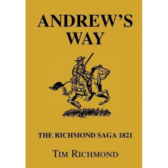 Andrew's Way: la Saga de Richmond 1821