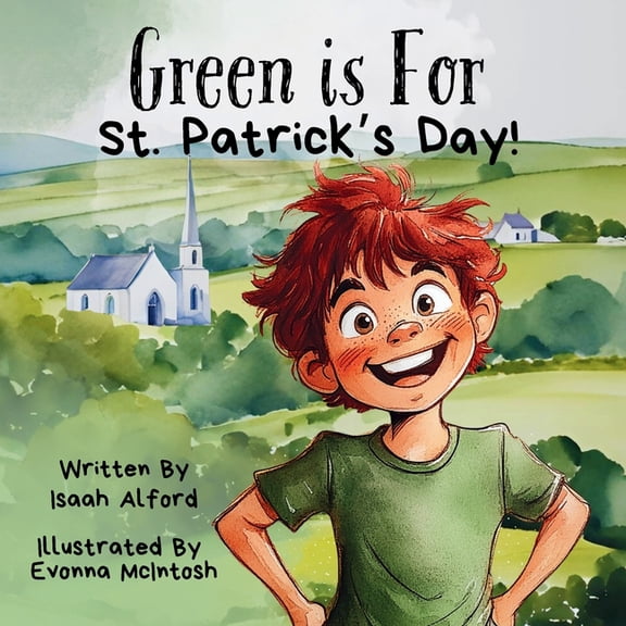 Green is for St. Patrick's Day!: A Children's Adventure Book, (Paperback)