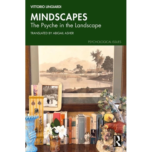 Psychological Issues Mindscapes: The Psyche in the Landscape, (Paperback)