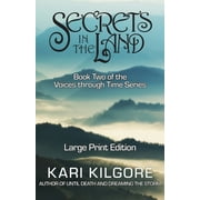 Voices Through Time: Secrets in the Land (Series #2) (Paperback)
