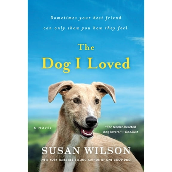 Pre-Owned The Dog I Loved (Mass Market Paperback) 1250252776 9781250252777