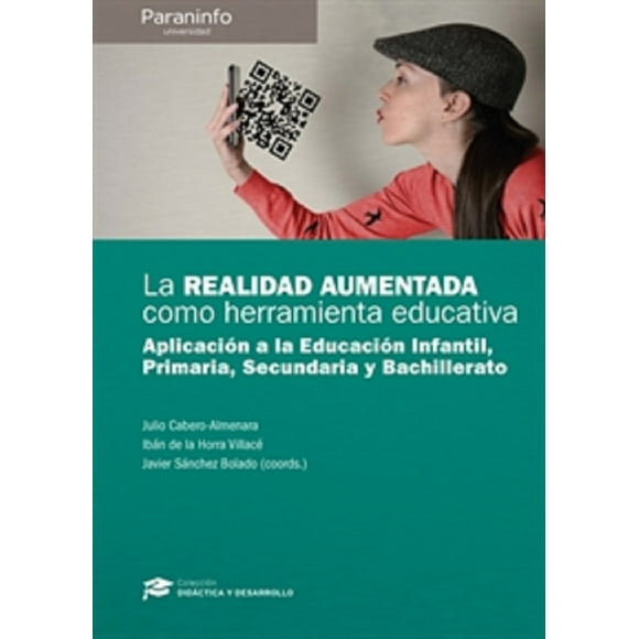 LA REALIDAD AUMENTADA COMO HERRAMIENTA EDUCATIVA PARANINFO JULIO CABERO ALMENARA
