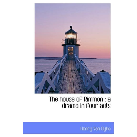 The House of Rimmon : A Drama in Four Acts (Hardcover)