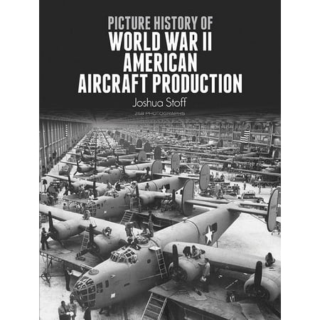 Picture History of World War II American Aircraft (Best Military Aircraft In The World)