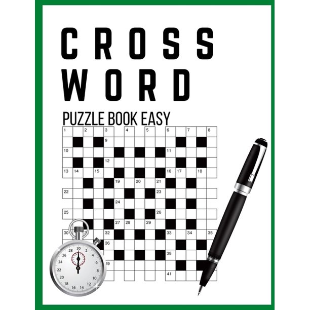 Crossword Puzzle Book Easy: Medium Difficulty Crossword Puzzle, A Unique Puzzlers' Book with Today's Contemporary Words As Crossword Puzzle Book ...