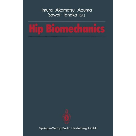 Hip Biomechanics, (Paperback)