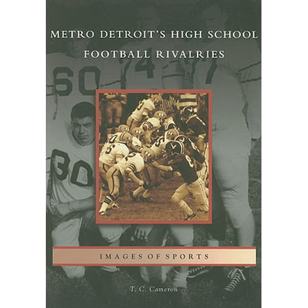 Metro Detroit's High School Football Rivalries (Best High School Rivalries)