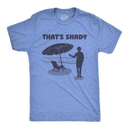 Mens That’s Shady Tshirt Funny Beach Vacation Umbrella Tee