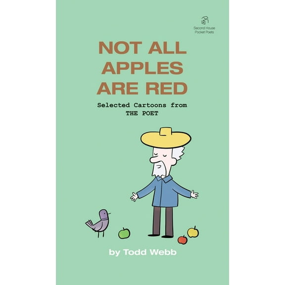 Not All Apples Are Red: Selected Cartoons from THE POET - Volume 4, (Paperback)