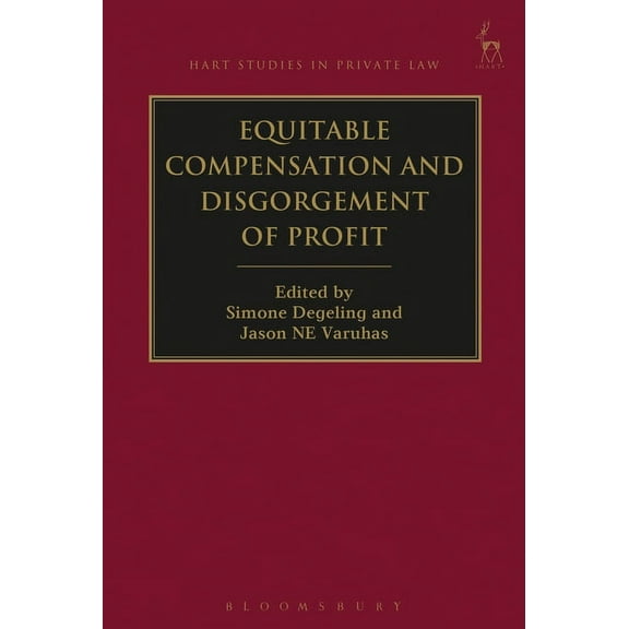 Hart Studies in Private Law Equitable Compensation and Disgorgement of Profit, (Paperback)