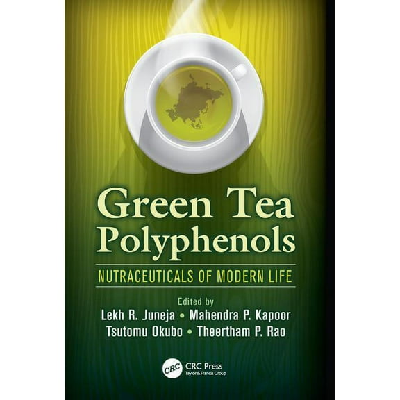 Green Tea Polyphenols: Nutraceuticals of Modern Life, (Paperback)