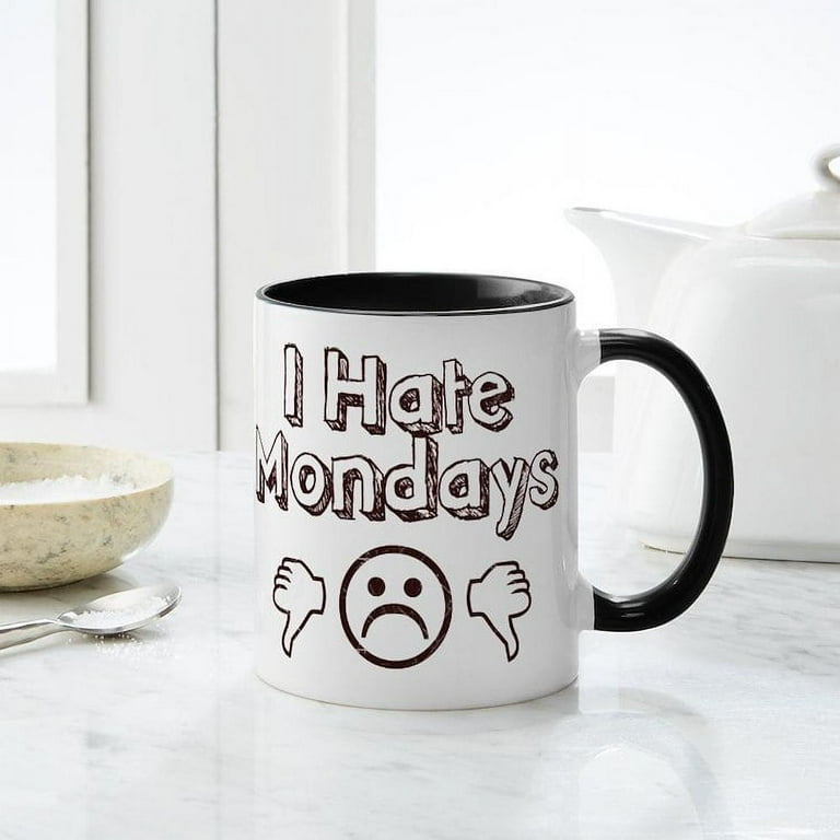 CafePress - I Hate Mondays Mug - 11 oz Ceramic Mug - Novelty
