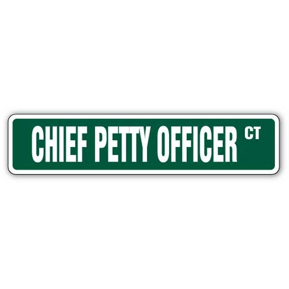 CHIEF PETTY OFFICER Street Sign cpo canadian navy new | Indoor/Outdoor |  18" Wide