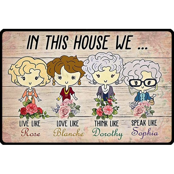 The Golden Girls Be Strong Be Brave Be Humble Be Badass Poster Retro Metal Tin Sign Vintage Sign for Home Coffee Wall Decor 8x12 Inch