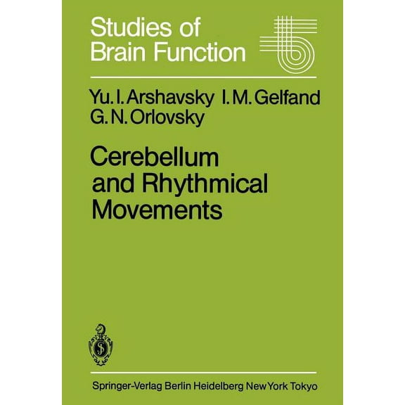 Studies of Brain Function Cerebellum and Rhythmical Movements, Book 13, (Paperback)