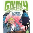 thumbnail image 1 of Journey to Juno (Book 2 de Galaxy Zack) par Ray O'Ryan, 1 of 3