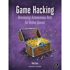 Pre-Owned Game Hacking : Developing Autonomous Bots for Online Games (Paperback)