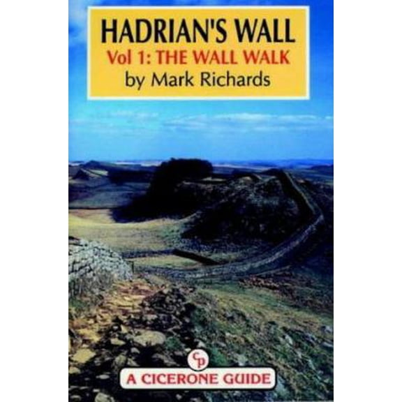 Pre-Owned Hadrian's Wall (A Cicerone guide) (Vol 1) (Paperback) 1852841281 9781852841287