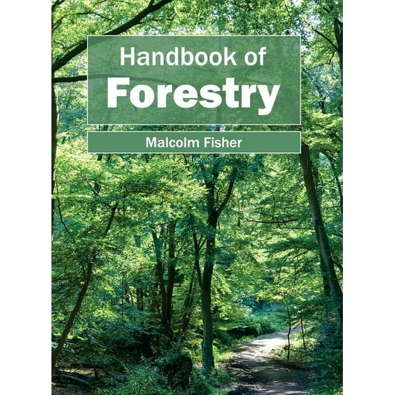 Handbook of Forestry, (Hardcover)