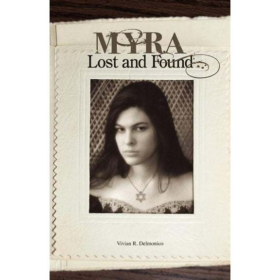 Myra Lost and Found, (Paperback)